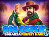 Big Catch Bonanza Perfect Haul logo