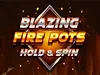 Blazing Fire Pots Hold and Spin