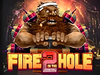 Fire in the Hole 2