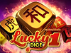 Lucky Dice 1