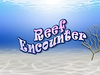 Reef Encounter