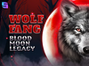 Wolf Fang Blood Moon Legacy