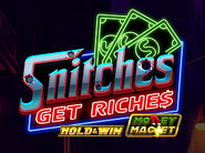 Snitches Get Riches