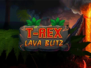 T Rex Lava Blitz