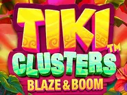 Tiki Clusters Blaze and Boom